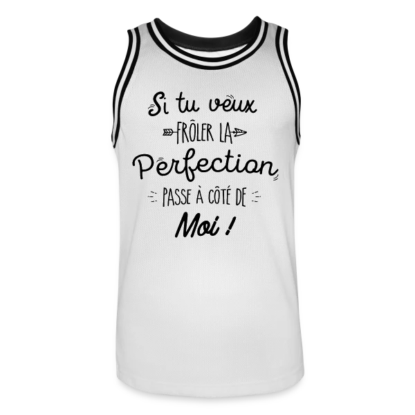 Perfection, c'est moi ! sur Maillot de basket Homme