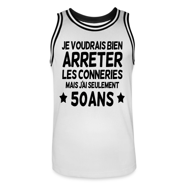 50 Ans : Encore Jeune Pour les Bêtises ! sur Maillot de basket Homme