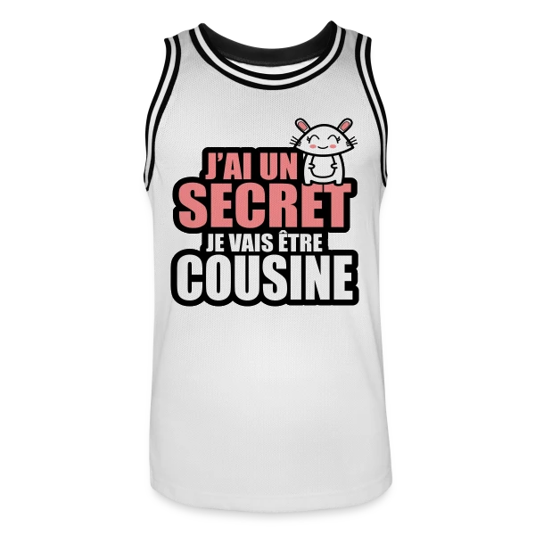 J'ai un Secret : Je Deviens Cousine ! Annonce Fun sur Maillot de basket Homme