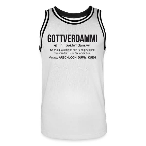 Gottverdammi Définition Alsace sur Maillot de basket Homme