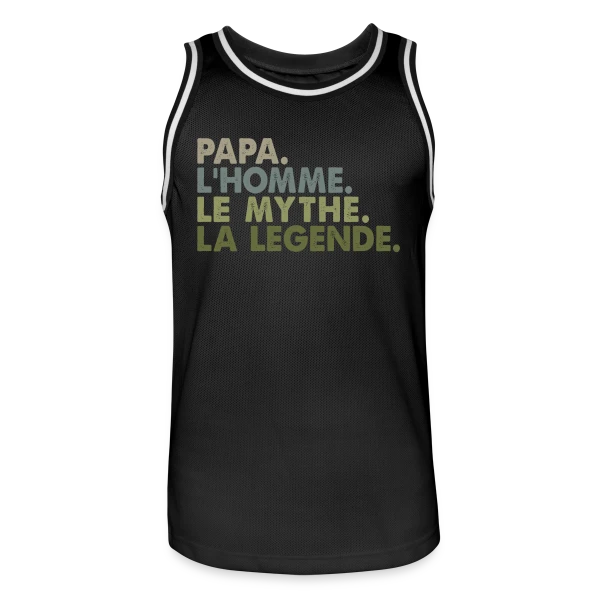 Papa, l'Homme, le Mythe, la Légende - T-Shirt Culte sur Maillot de basket Homme