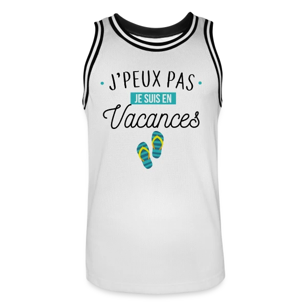 J'peux Pas, Je Suis En Vacances ! sur Maillot de basket Homme