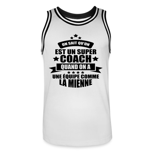 Humour Coach : Fier d'être un Super Coach sur Maillot de basket Homme
