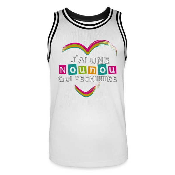 J'ai une Nounou Qui Déchire - Cadeau Unique sur Maillot de basket Homme