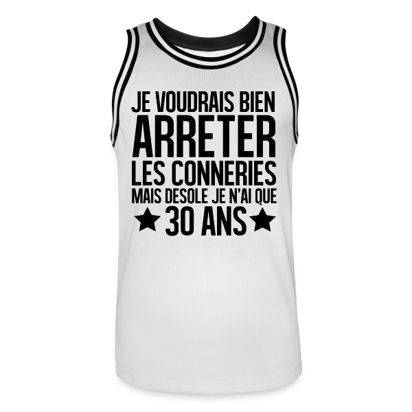 Anniversaire 30 Ans : Désolé, J'ai Seulement 30 Ans ! sur Maillot de basket Homme