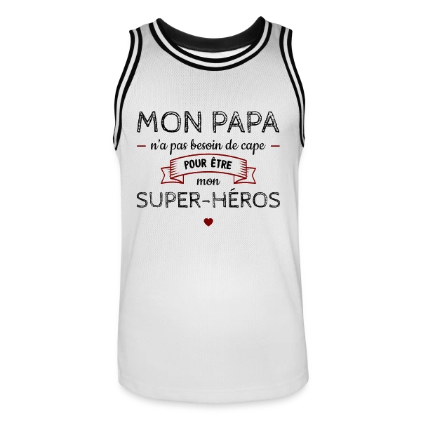 Mon Papa, Mon Super-Héros Sans Cape sur Maillot de basket Homme