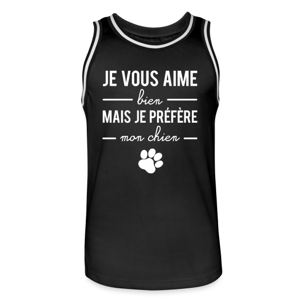 Je Préfère Mon Chien sur Maillot de basket Homme