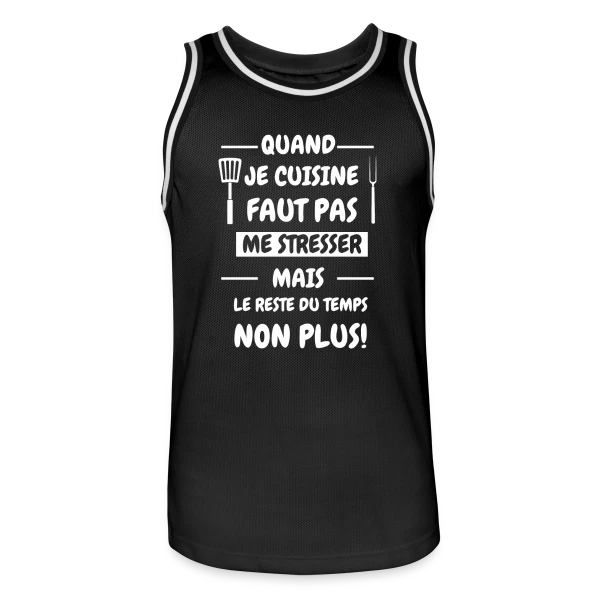 De Cuisine Humour : Pas de Stress en Cuisine ! sur Maillot de basket Homme