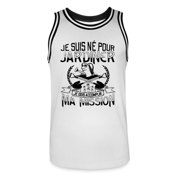 Né pour Jardiner - Mission Jardinage Humour sur Maillot de basket Homme