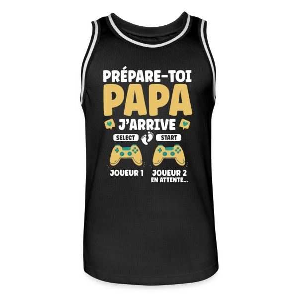 Prépare-toi Papa J'arrive : T-shirt Annonce Grossesse Gamer sur Maillot de basket Homme