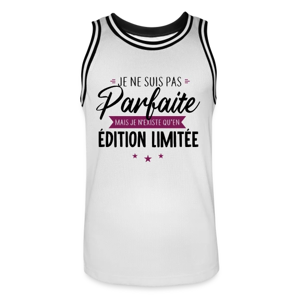 Femme "Je Suis Une Édition Limitée" sur Maillot de basket Homme