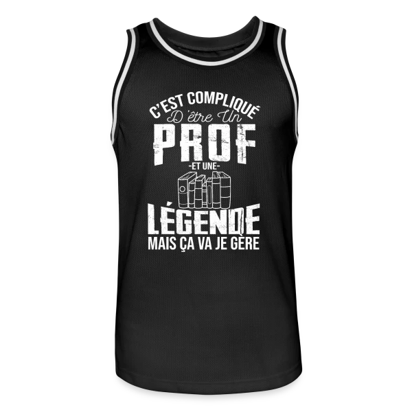 Professeur Légende - C'est compliqué mais je gère sur Maillot de basket Homme