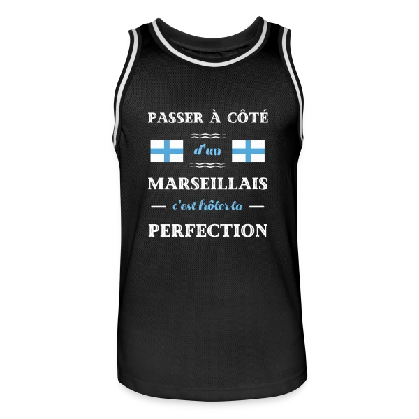 Humour Marseillais Perfection sur Maillot de basket Homme