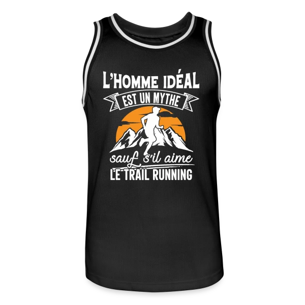 L'Homme Idéal Aime le Trail Running : Un Mythe Réel ! sur Maillot de basket Homme