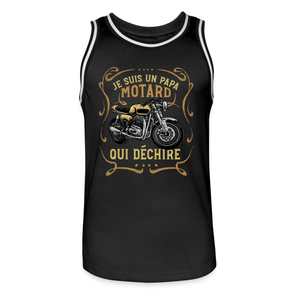 Papa Motard Qui Déchire - Cadeau Humour Moto sur Maillot de basket Homme