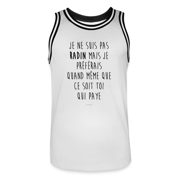 Non, Je Ne Suis Pas Radin - T-shirt Humour sur Maillot de basket Homme