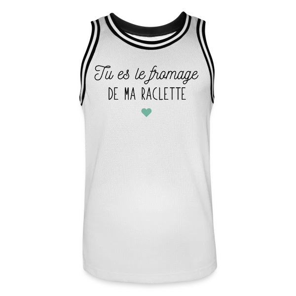 Tu es le Fromage de ma Raclette : Déclaration Gourmande sur Maillot de basket Homme