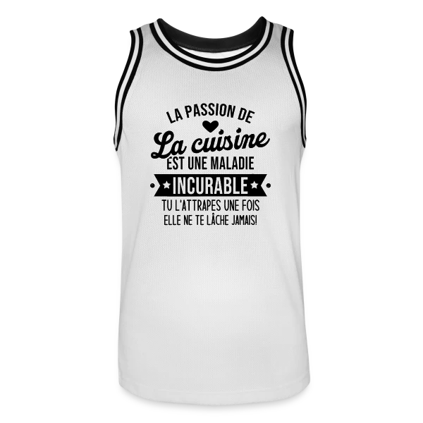 Humour Cuisine : Une Maladie Incurable ! sur Maillot de basket Homme