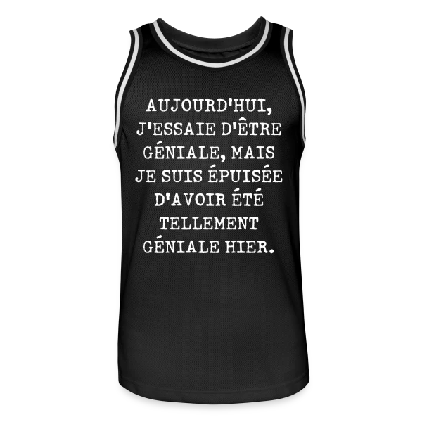 Géniale Épuisée : Humour Féminin au Quotidien sur Maillot de basket Homme