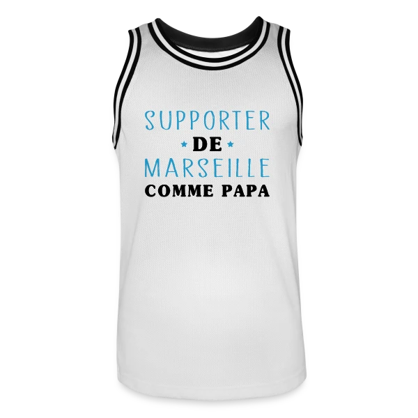 Supporter Marseillais Comme Papa sur Maillot de basket Homme