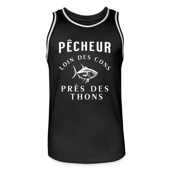 Pêcheur Loin Des Cons Près Des Thons - Humour sur Maillot de basket Homme