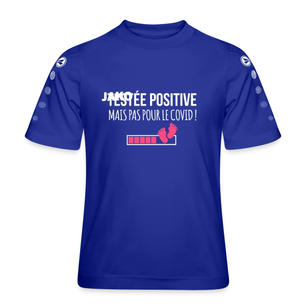 Testée Positive (Grossesse) - Humour Annonce Bébé sur Maillot Team JAKO Enfant