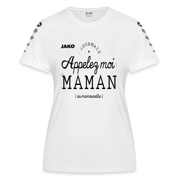 Désormais Appelez-moi Maman (ou mamounette) sur Maillot Team JAKO Femme