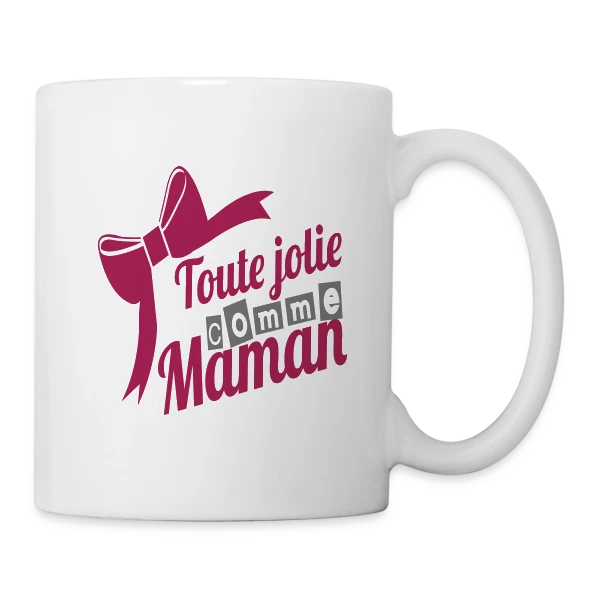 Aussi Jolie Que Maman sur Mug blanc