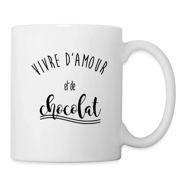 Vivre d'Amour et de Chocolat sur Mug blanc