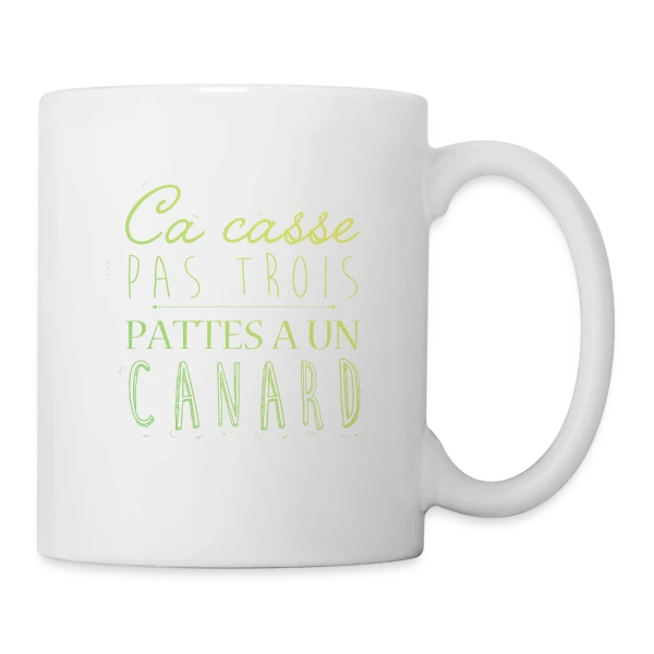 Ça Casse Pas Trois Pattes sur Mug blanc