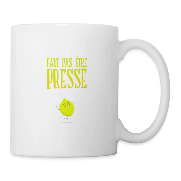 Pas Pressé : L'Art de Prendre Son Temps sur Mug blanc