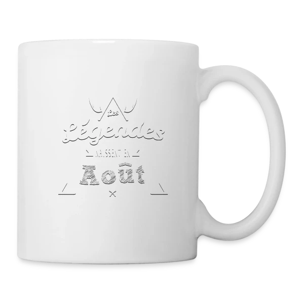 Les Légendes Naissent en Août sur Mug blanc