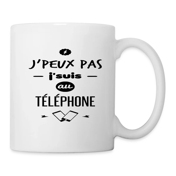 J'suis au téléphone sur Mug blanc