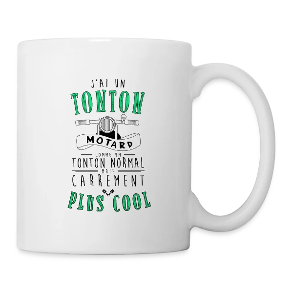 Mon Tonton Motard, le plus cool ! sur Mug blanc