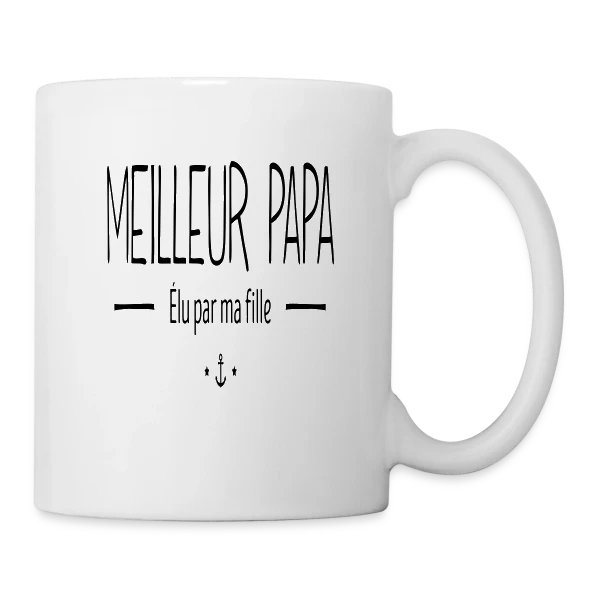 Meilleur Papa Élu par Ma Fille sur Mug blanc
