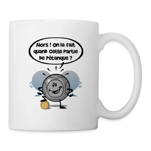 Pétanque ?! : La Question Qui Tue (ou pas) sur Mug blanc