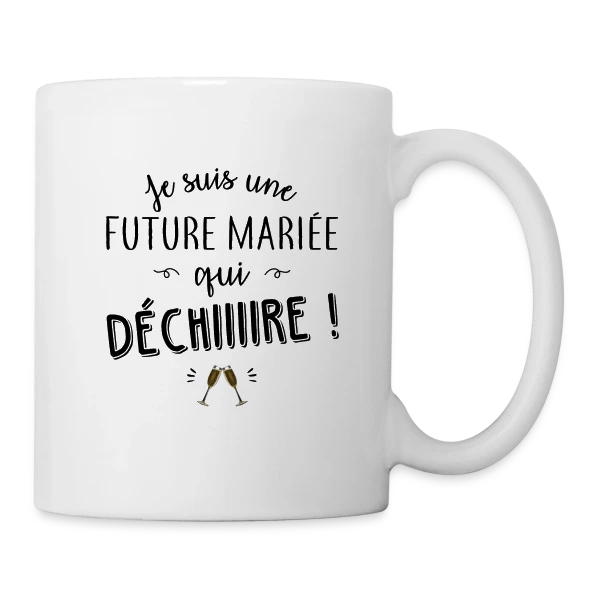 Future Mariée Qui Dépote sur Mug blanc