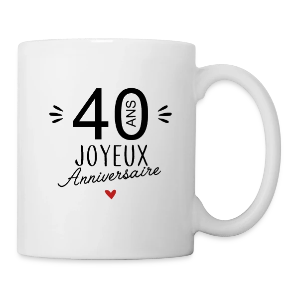 Anniversaire 40 Ans : La Fête Commence ! sur Mug blanc