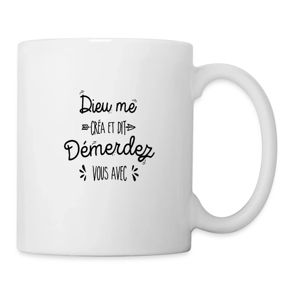 'Démerdez-vous avec' sur Mug blanc