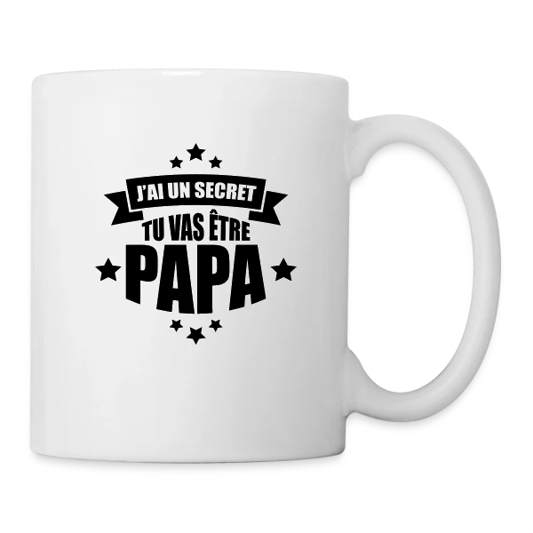 J'ai un Secret : Tu Vas Être Papa ! Annonce Surprise sur Mug blanc