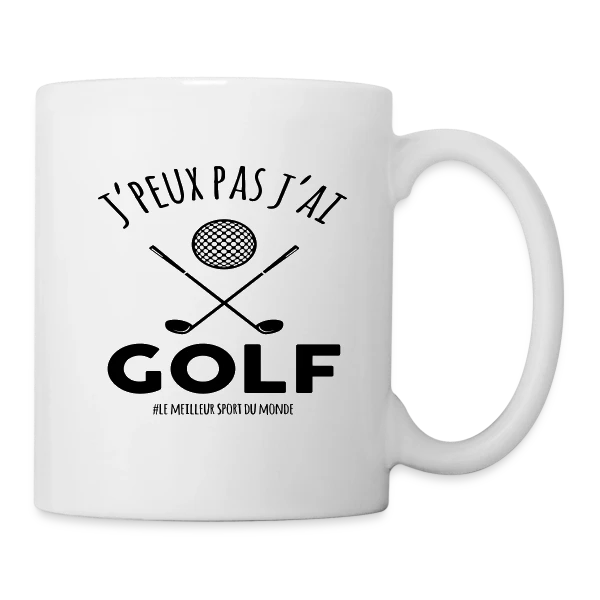 J'peux pas, j'ai golf ! - Le T-shirt humour pour golfeurs sur Mug blanc