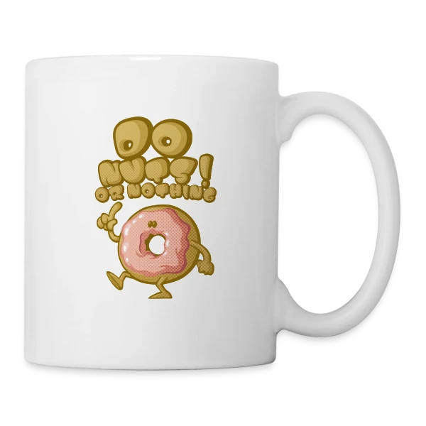 Do Nuts! sur Mug blanc