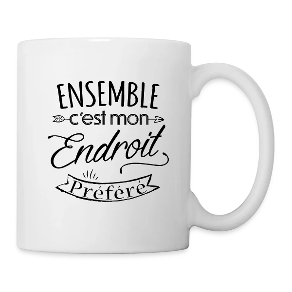 'Ensemble, notre endroit préféré' - Cadeau Amoureux sur Mug blanc
