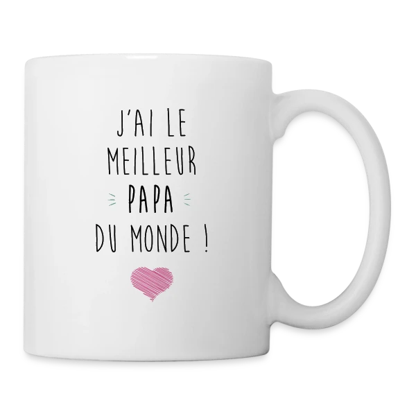 J'ai le Meilleur Papa du Monde - Déclaration d'Amour sur Mug blanc