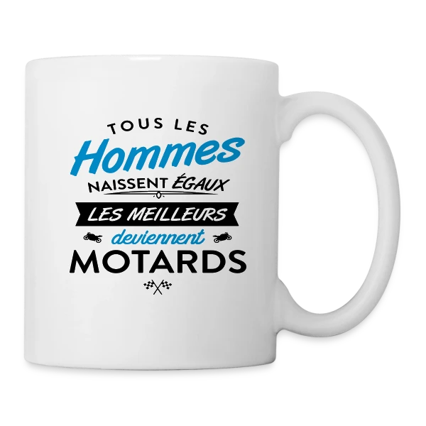 Moto Humour : Naissent Égaux, Meilleurs Motards sur Mug blanc