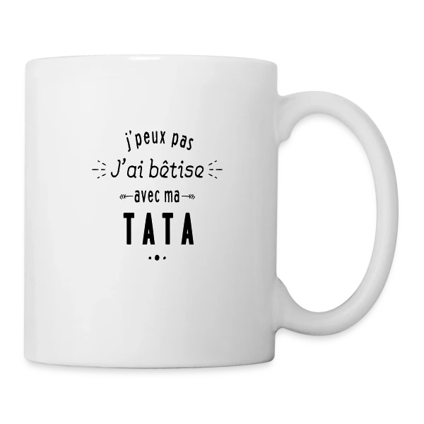 Bêtises avec ma Tata sur Mug blanc
