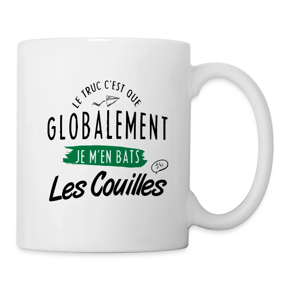 J'm'en Fous Totalement sur Mug blanc