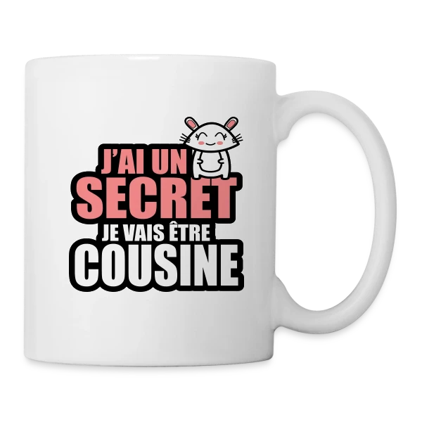 J'ai un Secret : Je Deviens Cousine ! Annonce Fun sur Mug blanc