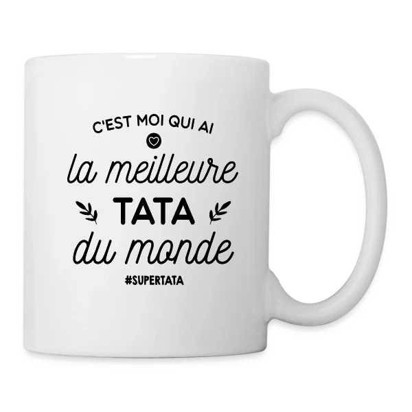 Meilleure Tata du Monde - Cadeau Original sur Mug blanc