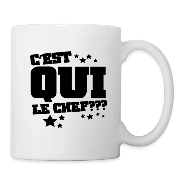 Le Chef, C'est Moi ! Humour et Autorité sur Mug blanc
